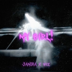 My Girl! (Explicit)