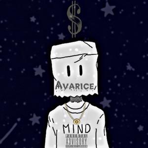 Avarice Mind (Explicit)