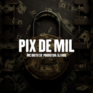 Pix De Mil (Explicit)