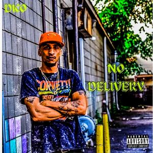 No Delivery (Explicit)