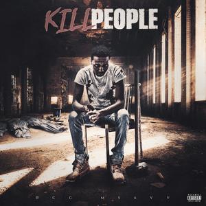 Kill People (Explicit)