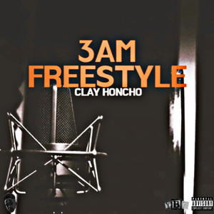 3am Freestyle (Explicit)