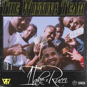 The Winning Team (Explicit)