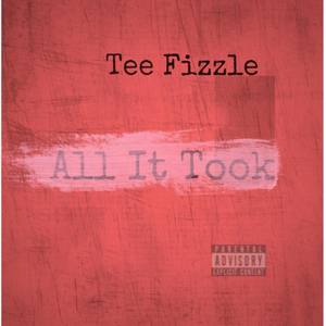 All It Took (Explicit)