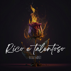 RICO E TALENTOSO (Explicit)