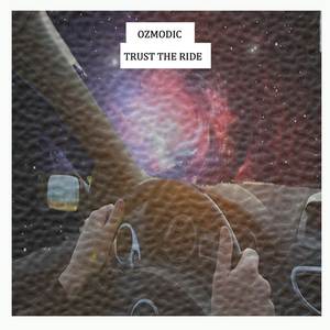 Trust the Ride (Explicit)