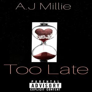 Too Late (Explicit)