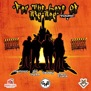 For The Love of Hip-Hop:Vol.1 (Cypher) [Explicit]