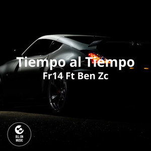 Tiempo al Tiempo (Explicit)