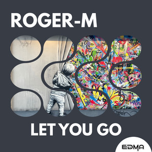 Let You Go (Extended Mix)