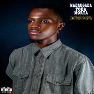 Madrugada toda Morta (Explicit)