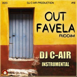 OUT FAVELA RIDDIM