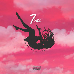 Out the Sky (Explicit)