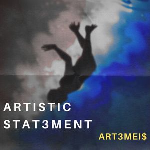 Artistic Stat3ment (Explicit)