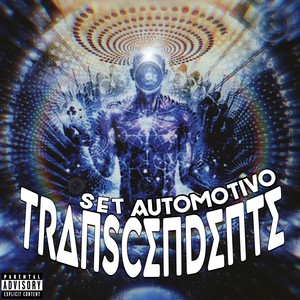 SET AUTOMOTIVO TRANSCENDENTE (Explicit)