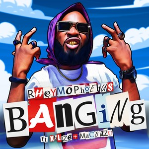 Banging (feat. Xblaze & Mac Bizzu)