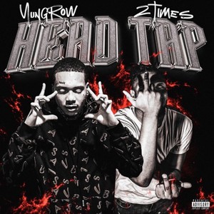 Head Tap (feat. 2 Times) [Explicit]