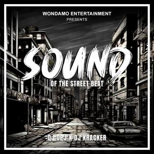 SOUND OF THE STREET BEAT (feat. OFFICIAL DJ OPJ)