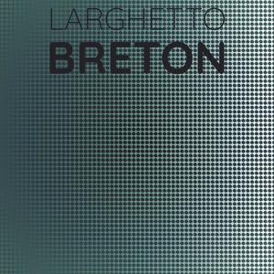 Larghetto Breton