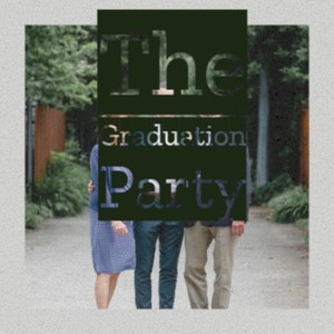 The Graduation Party