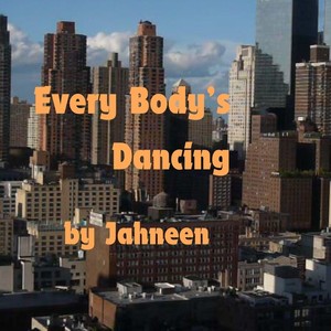 Every Body's Dancing