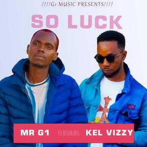 SO LUCK (feat. Kel vizzy)