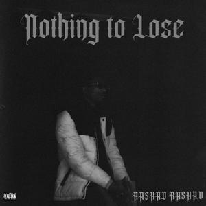 Nothing To Lose (Explicit)