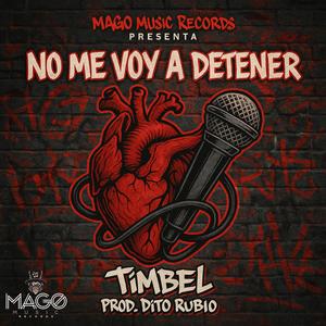 No Me Voy A Detener (feat. Dito Rubio)