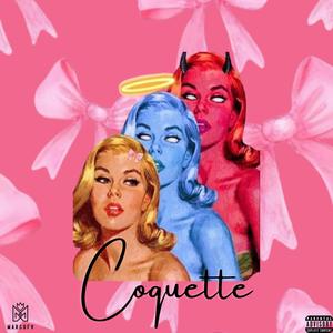 Coquette (Explicit)