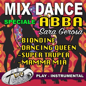 BIONDINE - DANCING QUEEN - SUPER TROUPER - MAMMA MIA (Play)