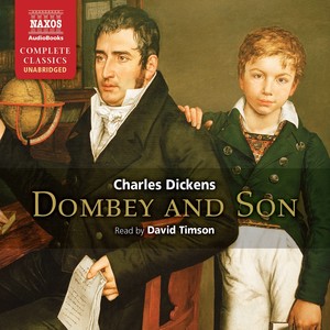 DICKENS, C.: Dombey and Son (Unabridged)