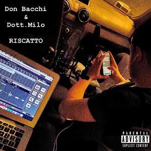 RISCATTO(feat. Dott. Milo) (Explicit)