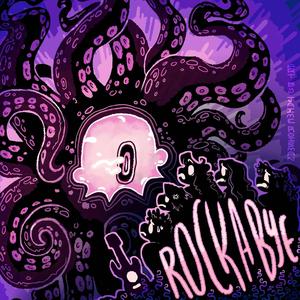 Rockabye (Original Cast Recording) [Explicit]