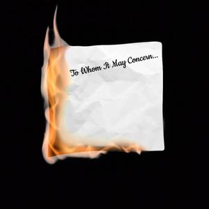 To Whom It May Concern (Explicit)