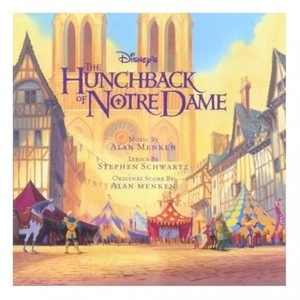 The Hunchback of Notre Dame (An Original Walt Disney Records Soundtrack)