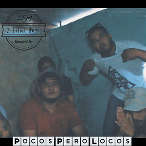 Pocos Pero Locos (Explicit)