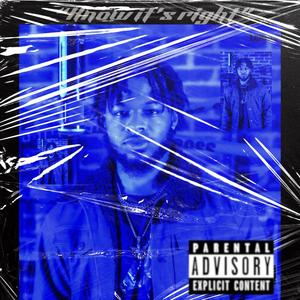 Know It's Right (Explicit)