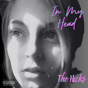 In My Head (Explicit)