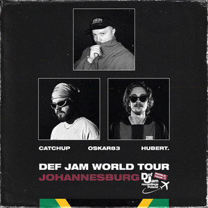 Def Jam World Tour: JOHANNESBURG (Explicit)