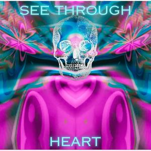 See Through Heart