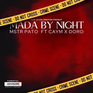 MADA BY NIGHT (feat. Caym x Doro) (Explicit)
