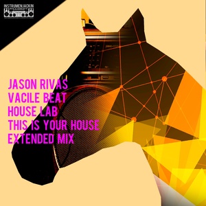 House Lab (This Is Your House Extended Mix)