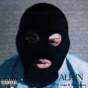 MJoyner (ALL IN) (feat. Giga & Mic. James) (Explicit)
