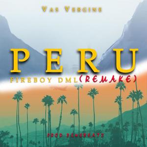 Peru Remake (Explicit)