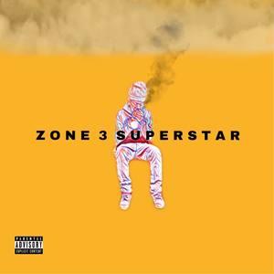 Zone 3 SuperStar (Explicit)