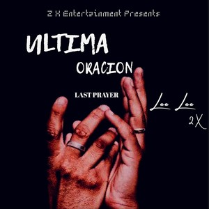 Ultima Oracion