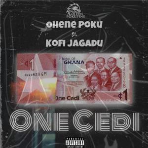 One Cedi(feat. Kofi Jagadu) (Explicit)