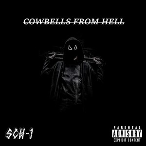 Cowbells from Hell (Explicit)