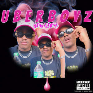 Uber Boyz (Explicit)