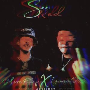 SeeRed (feat. SlimRiq|Explicit)